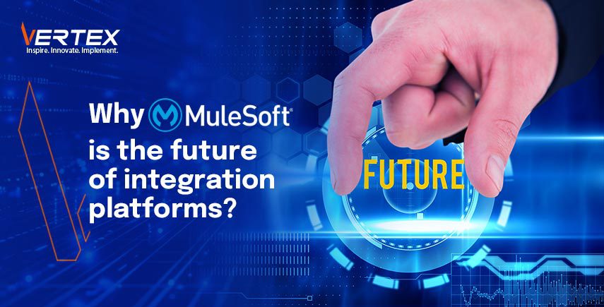 Why Is Mulesoft the Future of Integration Platforms?