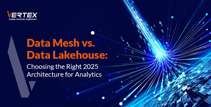 Data Mesh vs. Data Lakehouse: Choosing the Right 2025 Architecture for Analytics